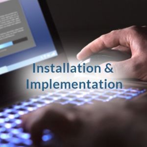 Installation & Implementation